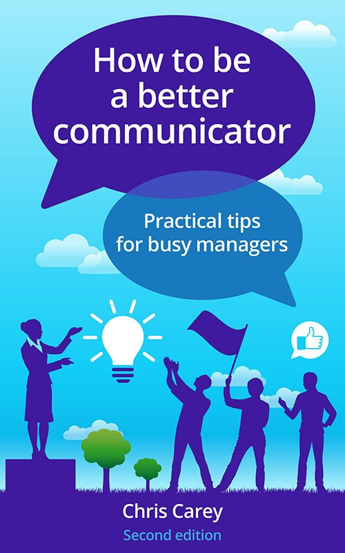 How to be a Better Communicator book cover (Chris Carey)